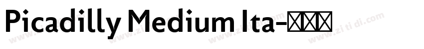 Picadilly Medium Ita字体转换